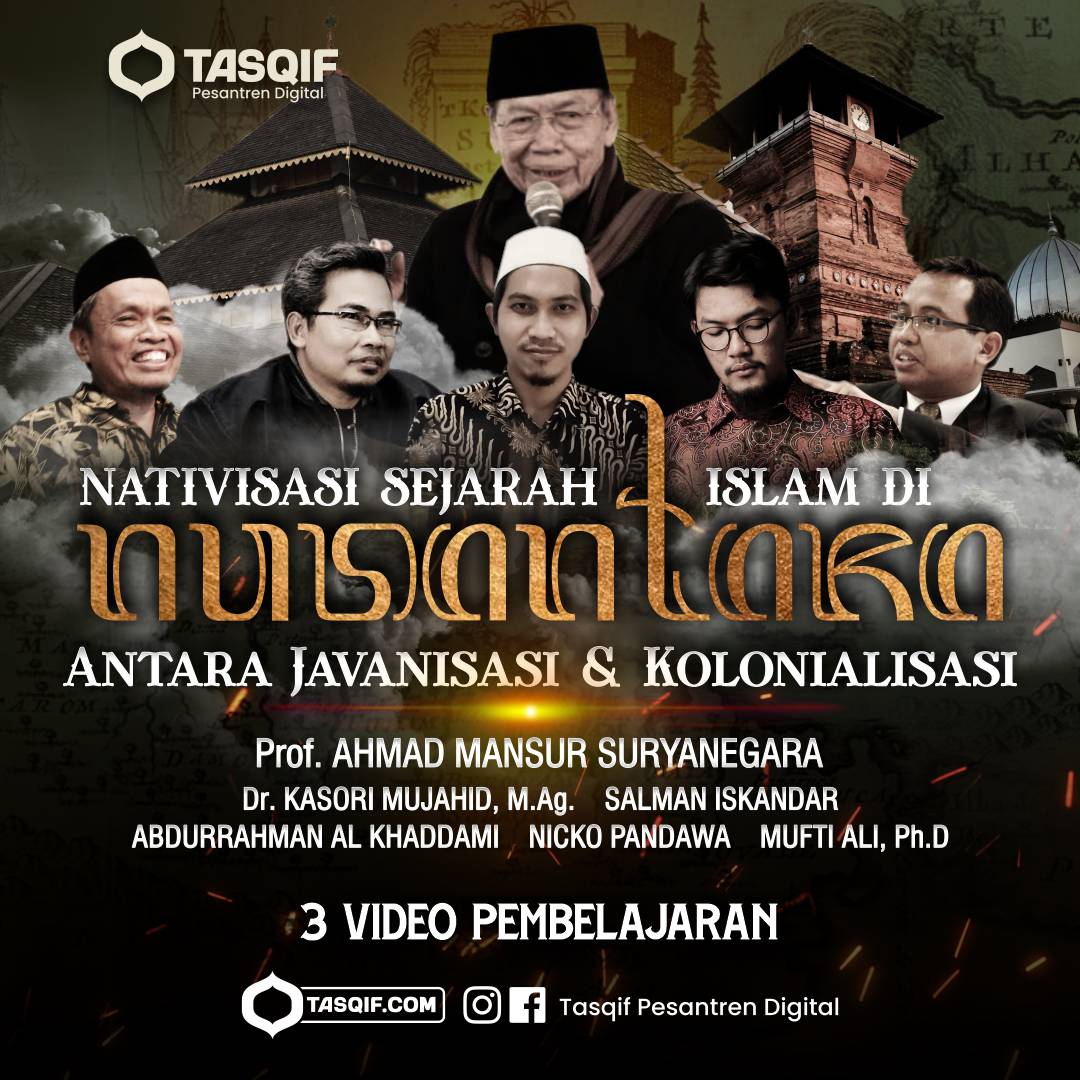 Nativisasi Sejarah Islam di Nusantara